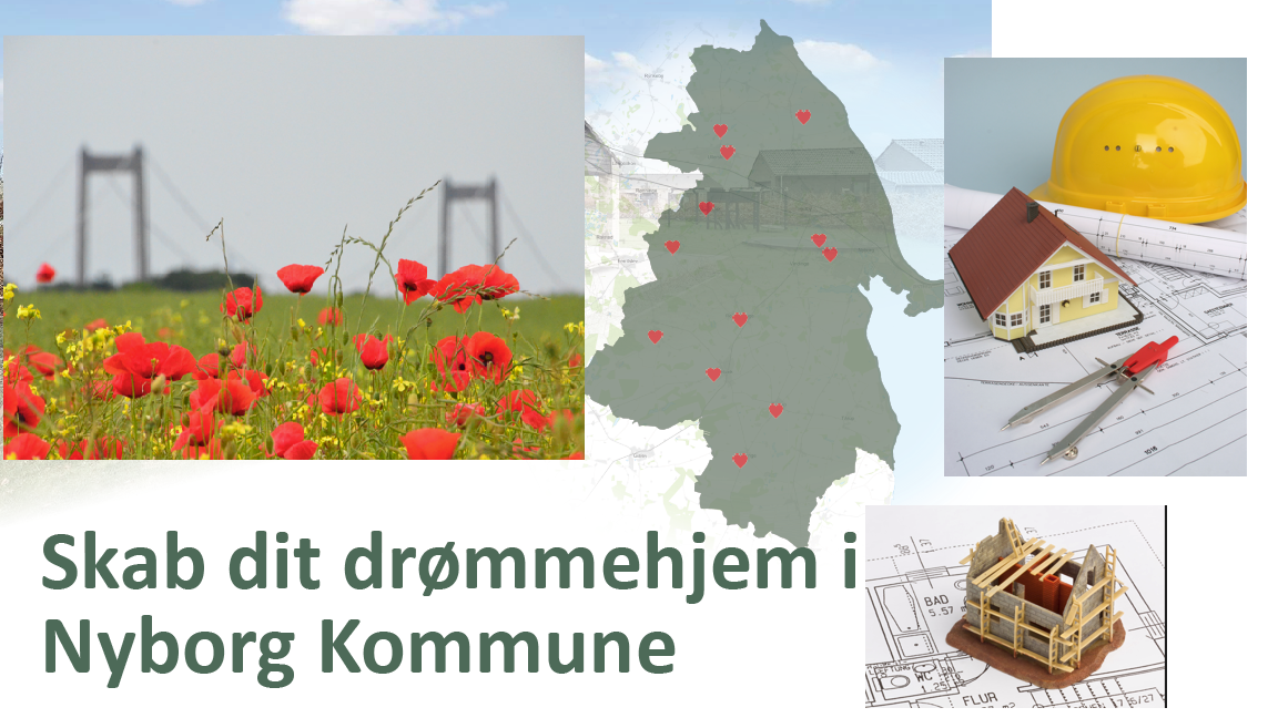 Udkast til annonce med ordlyden 'Skab dit drømmehjem i Nyborg Kommune'